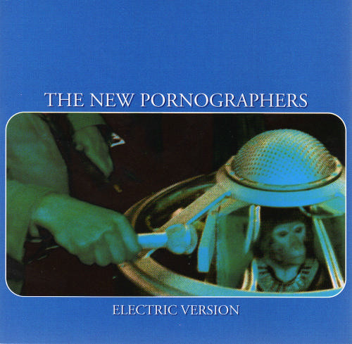 The New Pornographers: Electric Version (2003)